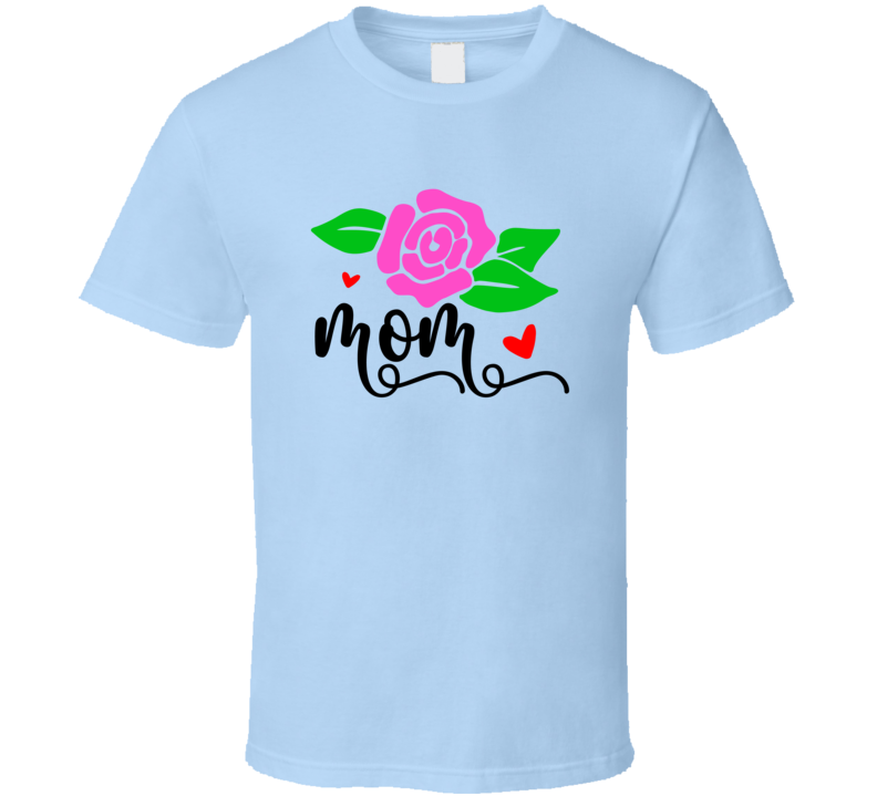 Mom Tshirt A Great Mother's Day Tee For Mom The Rock Star Gift T Shirt