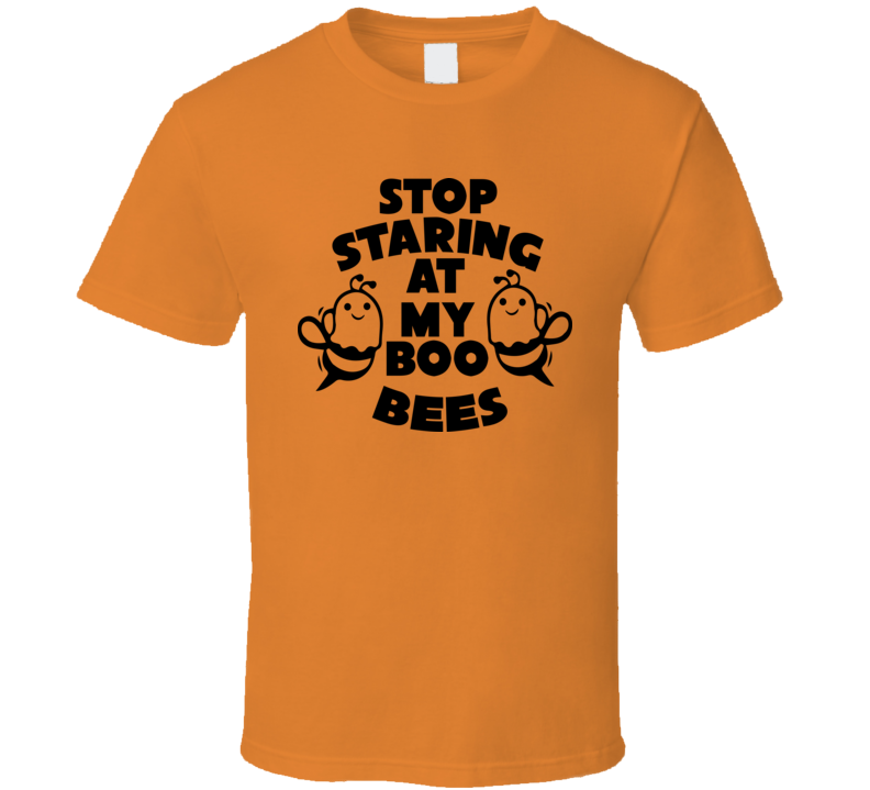 Stop Staring At My Boo Bees Funny Halloween Tee Cool Fall T-shirt Holiday Novelty T Shirt