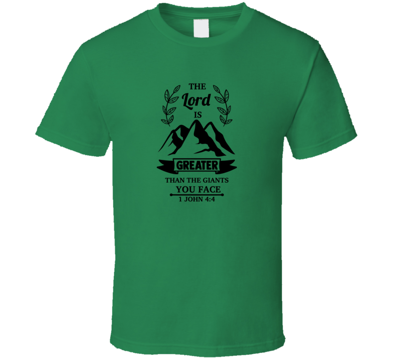 The Lord Is Greater Than Giants You Face Tee Novelty Christian Faith T Shirt