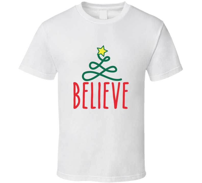 Believe Tee Very Cool Novelty Holiday Spirit Christmas T Shirt