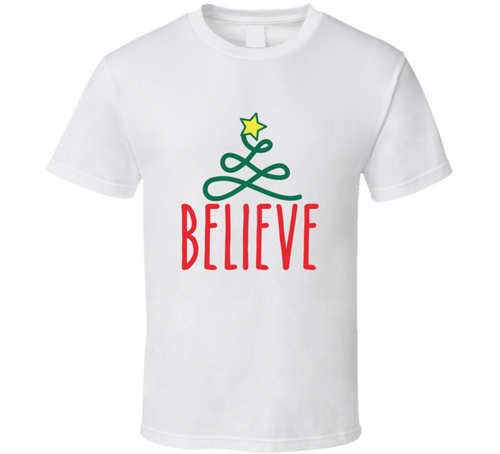 Believe Tee Very Cool Novelty Holiday Spirit Christmas T Shirt