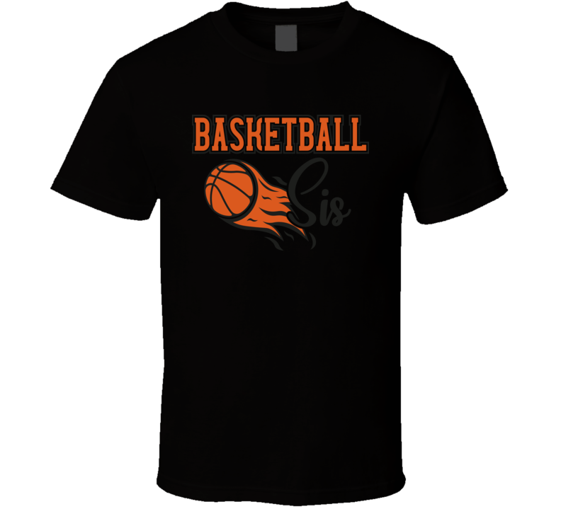 Basketball Sis T Shirt