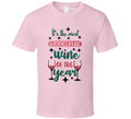 Its The Most Wonderful Wine Of The Year Tee Fun Christmas Tshirt Holiday T Shirt