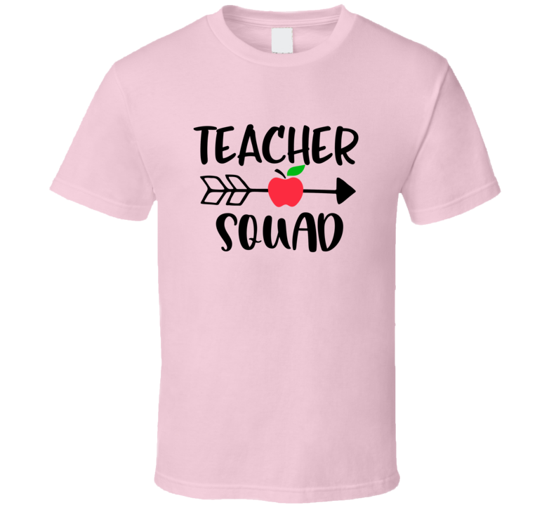 Teacher Squad T Shirt Funny Educator Tee Is A Great Gift T Shirt
