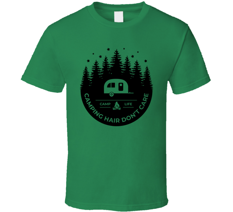 Camping Hair Don't Care Tee Cool Tshirt For Outdoor Enthusiasts T Shirt