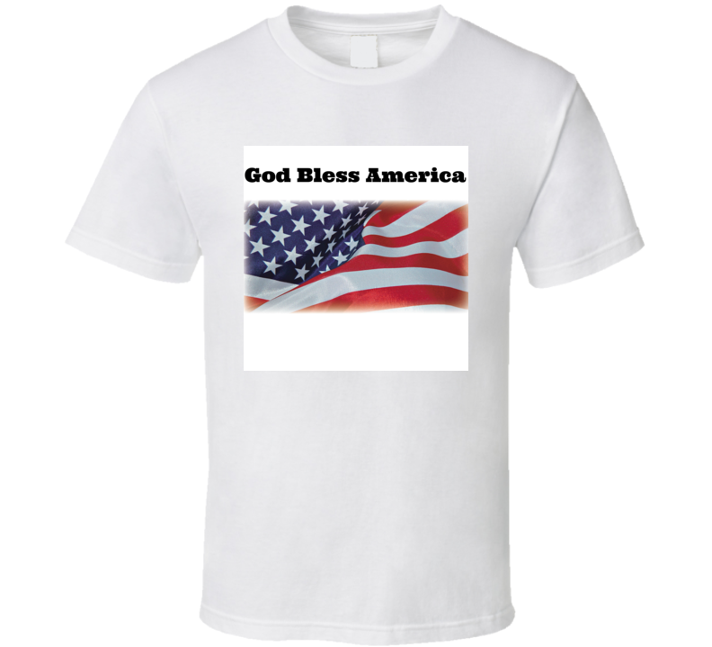 God Bless America Patriotic American Pride T-Shirt USA Flag Novelty Unisex Tee