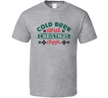 Cold Beer And Christmas Cheer Tee Fun Christmas Tshirt Holiday T Shirt